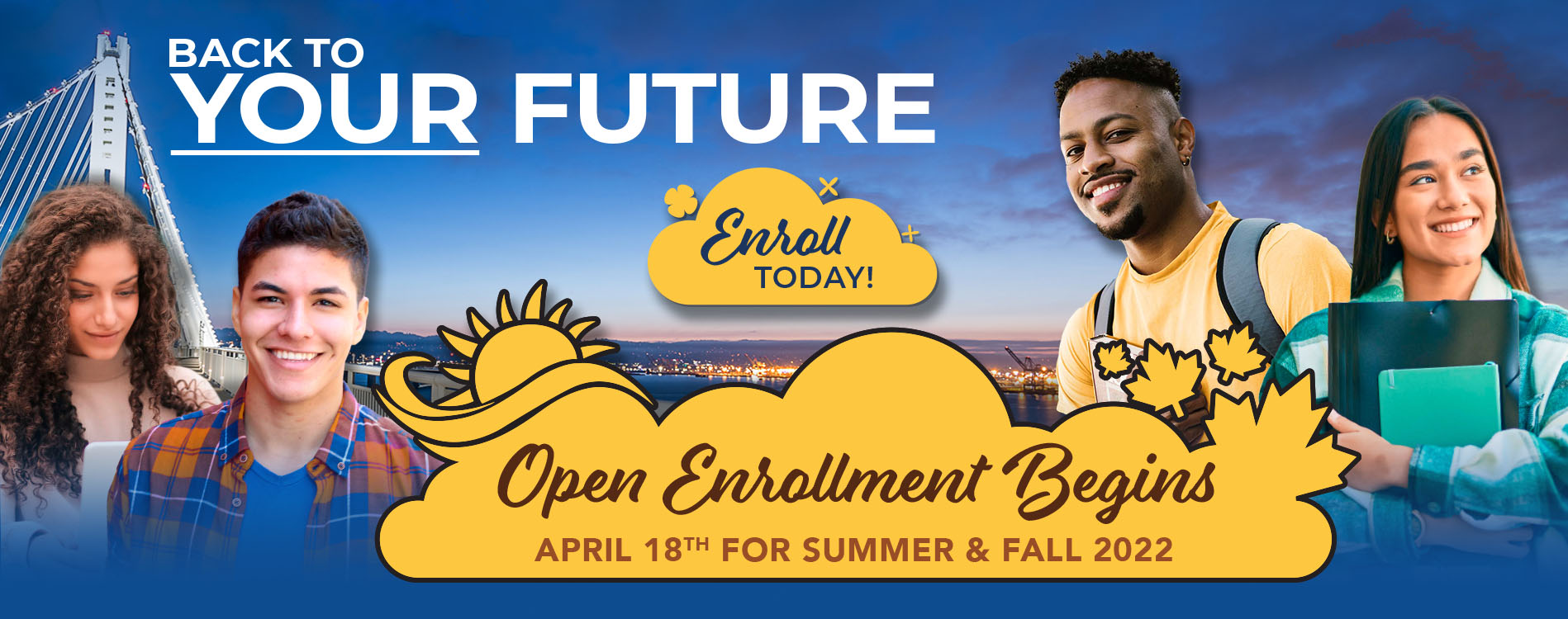 Back to Your Future hero image for Open Enrollment for 2022 Summer & Fall semesters